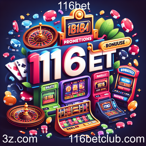Descubra as Melhores Promoções no 116bet